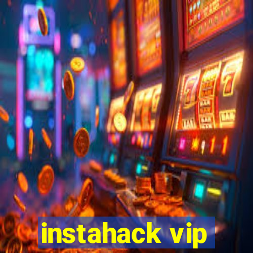 instahack vip